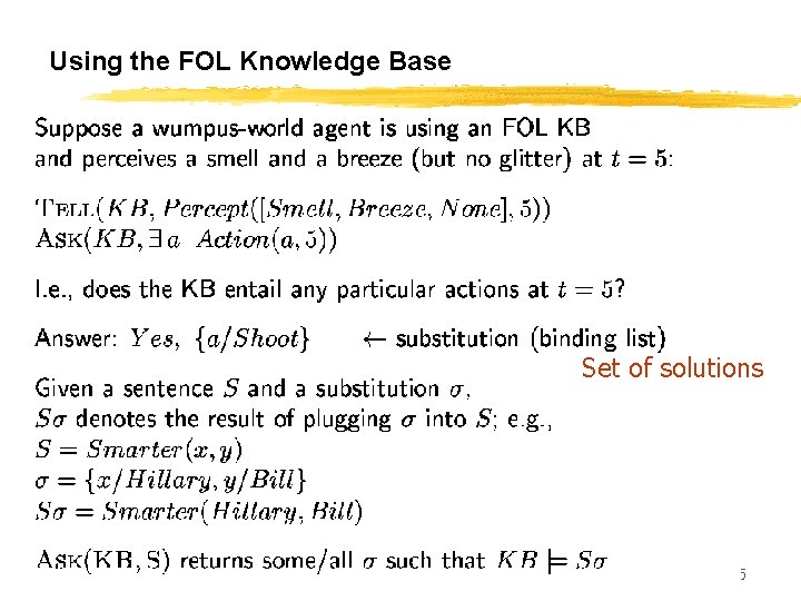 Using the FOL Knowledge Base Set of solutions CS 561, Sessions 11 -12 35