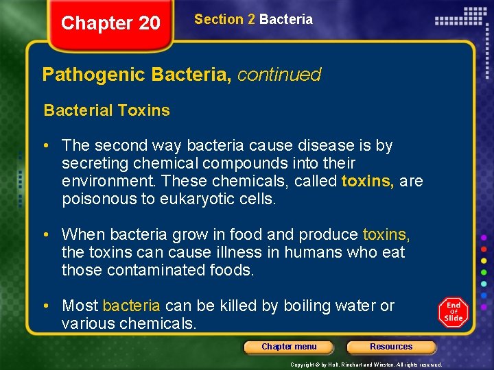 Chapter 20 Section 2 Bacteria Pathogenic Bacteria, continued Bacterial Toxins • The second way