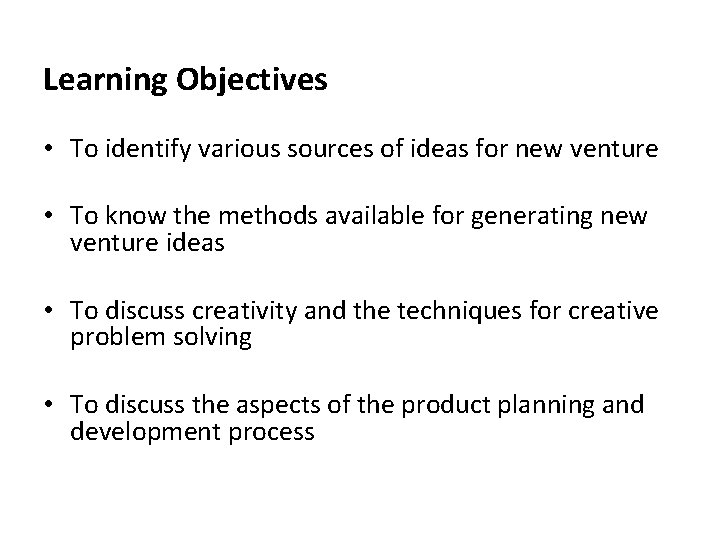 Chapter 4 Creativity and the Business Idea Hisrich