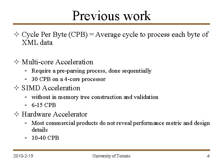 Previous work ² Cycle Per Byte (CPB) = Average cycle to process each byte
