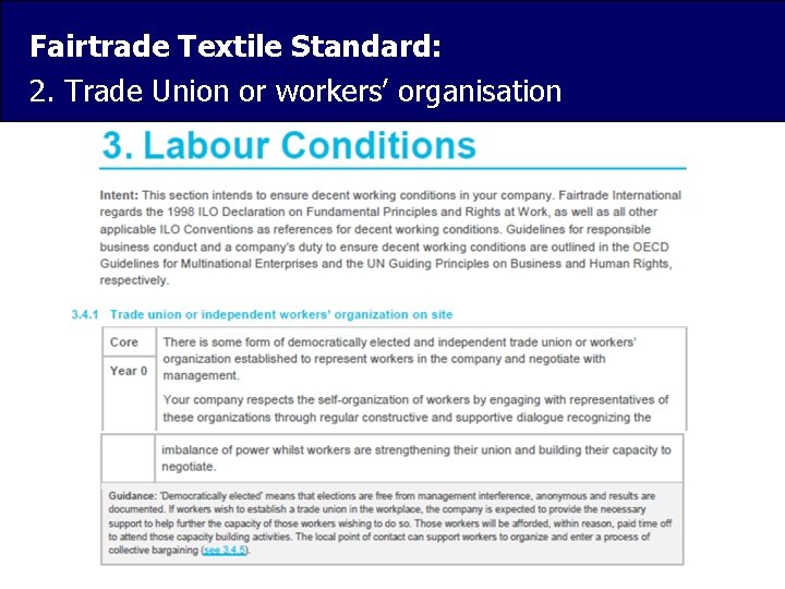 Fairtrade Textile Standard: 2. Trade Union or workers’ organisation 
