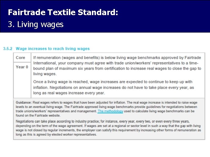 Fairtrade Textile Standard: 3. Living wages 