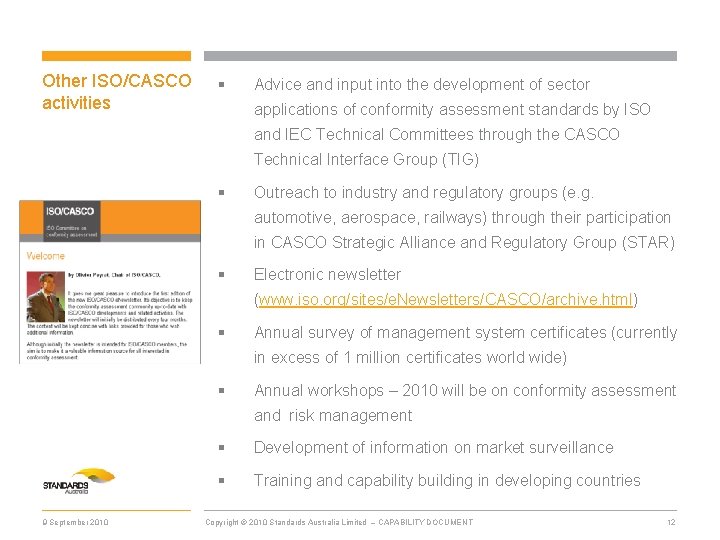 Other ISO/CASCO activities § Advice and input into the development of sector applications of