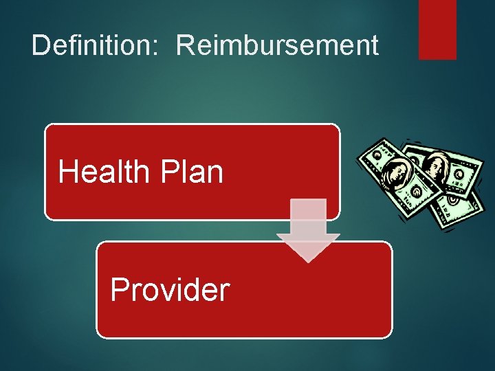 Definition: Reimbursement Health Plan Provider 