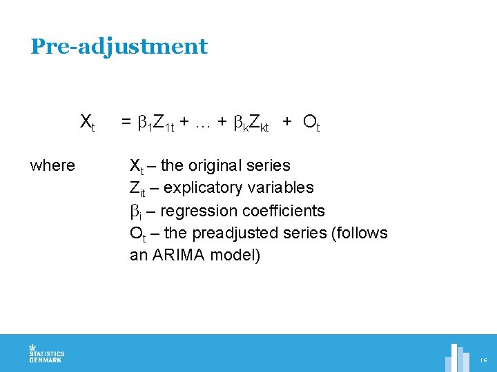 Pre-adjustment Xt where = 1 Z 1 t + … + k. Zkt +