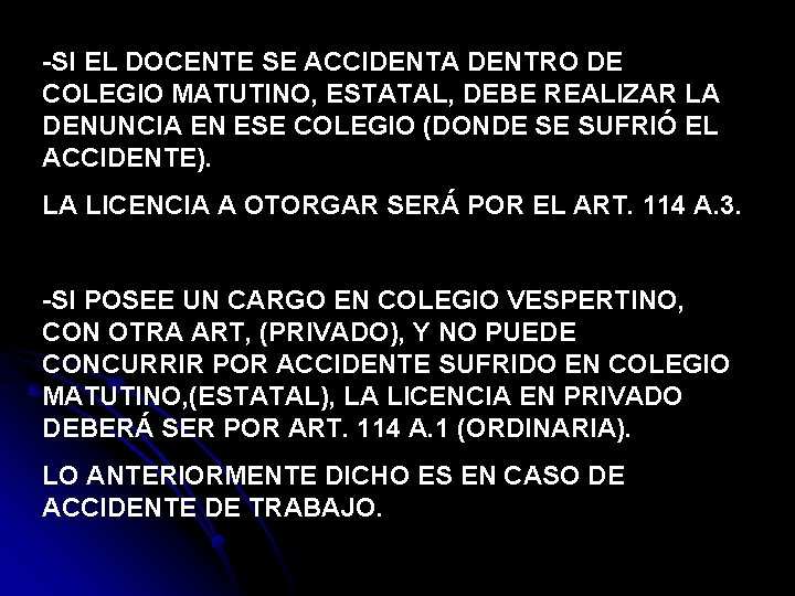 -SI EL DOCENTE SE ACCIDENTA DENTRO DE COLEGIO MATUTINO, ESTATAL, DEBE REALIZAR LA DENUNCIA