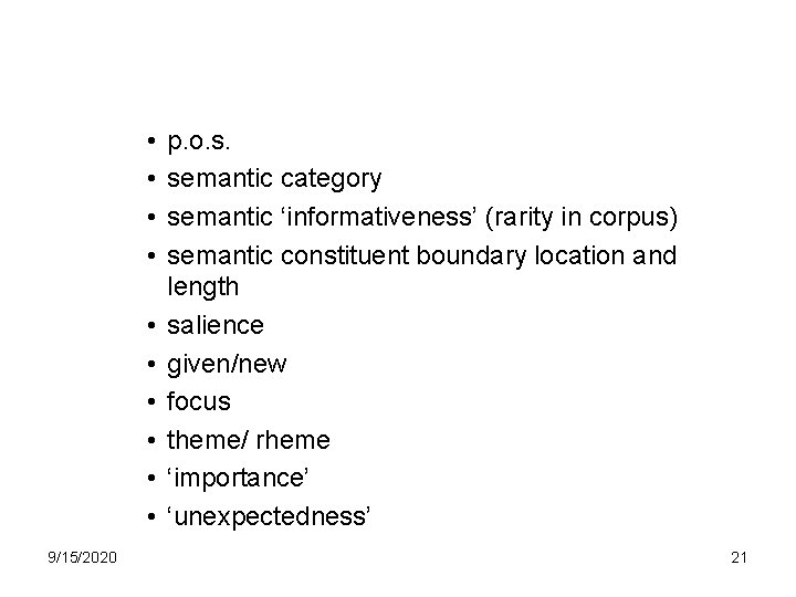  • • • 9/15/2020 p. o. s. semantic category semantic ‘informativeness’ (rarity in