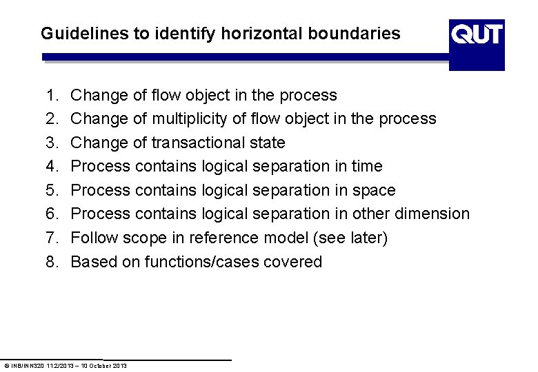 Guidelines to identify horizontal boundaries 1. 2. 3. 4. 5. 6. 7. 8. Change Guidelines to identify horizontal boundaries 1. 2. 3. 4. 5. 6. 7. 8. Change