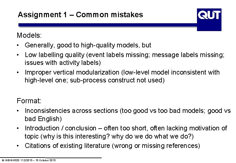 Assignment 1 – Common mistakes Models: • Generally, good to high-quality models, but • Assignment 1 – Common mistakes Models: • Generally, good to high-quality models, but •