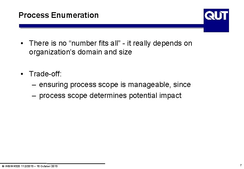 Process Enumeration • There is no “number fits all” - it really depends on Process Enumeration • There is no “number fits all” - it really depends on