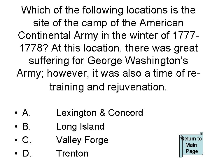 Which of the following locations is the site of the camp of the American