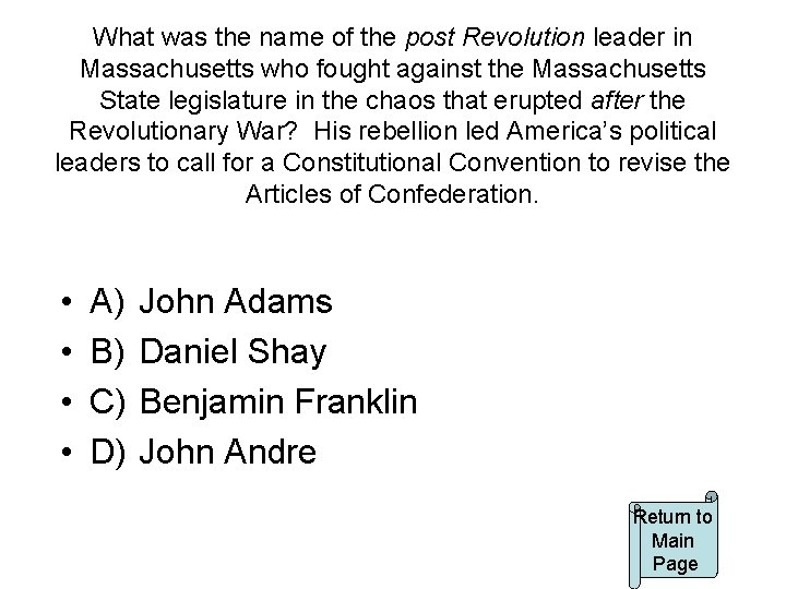 What was the name of the post Revolution leader in Massachusetts who fought against