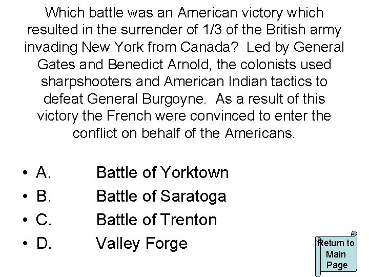 Which battle was an American victory which resulted in the surrender of 1/3 of