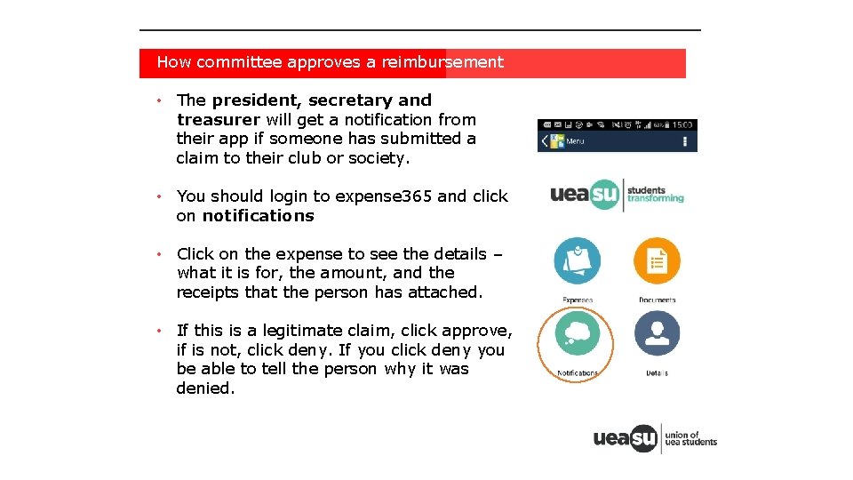 How committee approves a reimbursement • The president, secretary and treasurer will get a