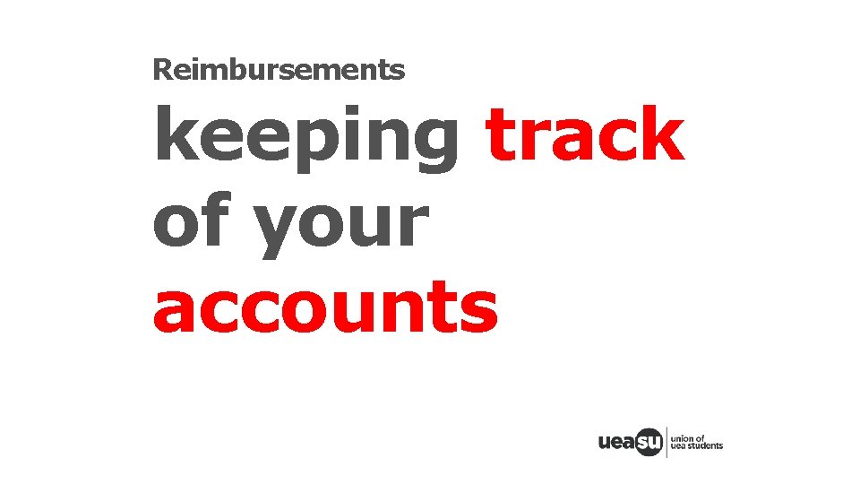 Reimbursements keeping track of your accounts 
