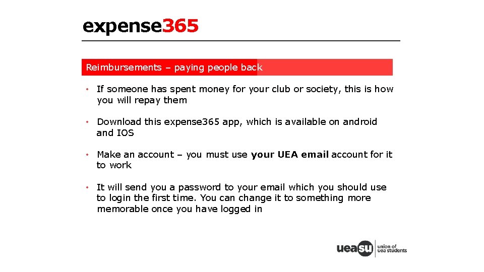 expense 365 Reimbursements – paying people back • If someone has spent money for
