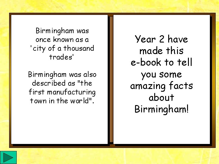 Birmingham was once known as a 'city of a thousand trades' Birmingham was also