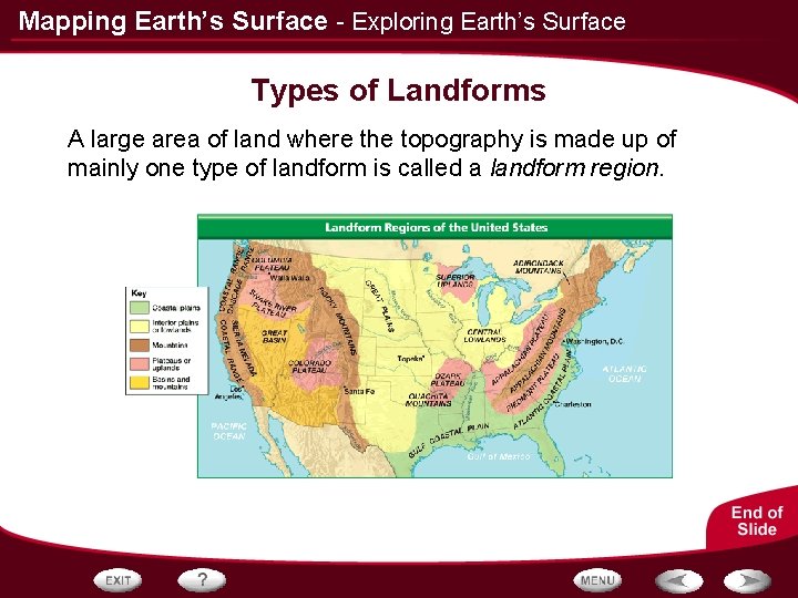 Mapping Earth’s Surface - Exploring Earth’s Surface Types of Landforms A large area of