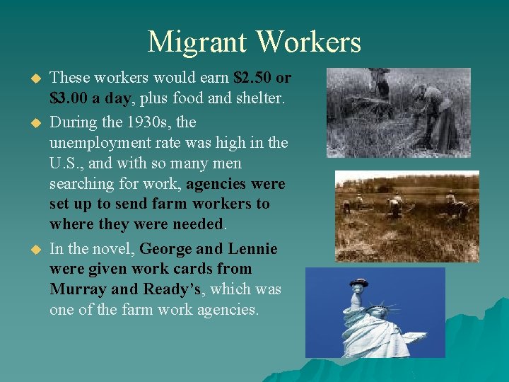 Migrant Workers u u u These workers would earn $2. 50 or $3. 00