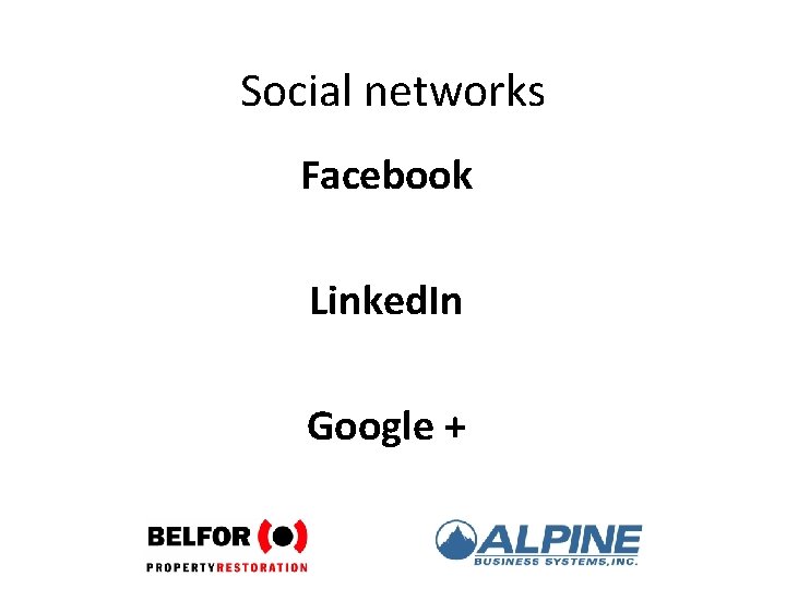 Social networks Facebook Linked. In Google + 