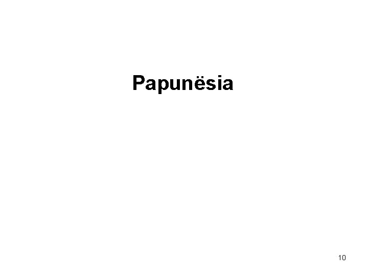 Papunësia 10 