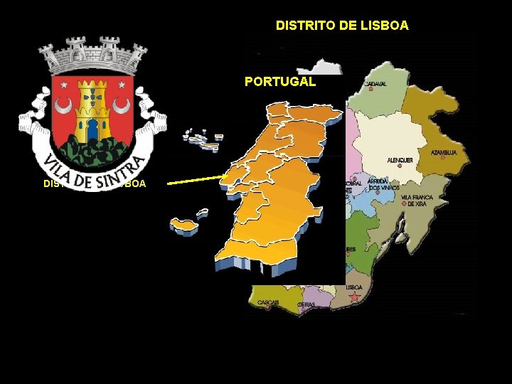 DISTRITO DE LISBOA PORTUGAL DISTRITO DE LISBOA SINTRA 