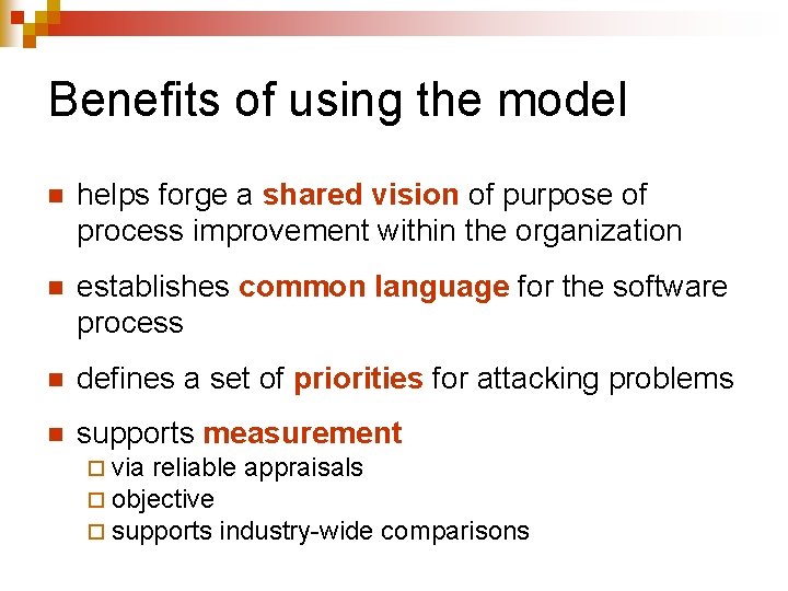 Benefits of using the model n helps forge a shared vision of purpose of