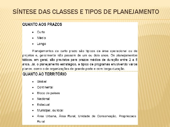 SÍNTESE DAS CLASSES E TIPOS DE PLANEJAMENTO 