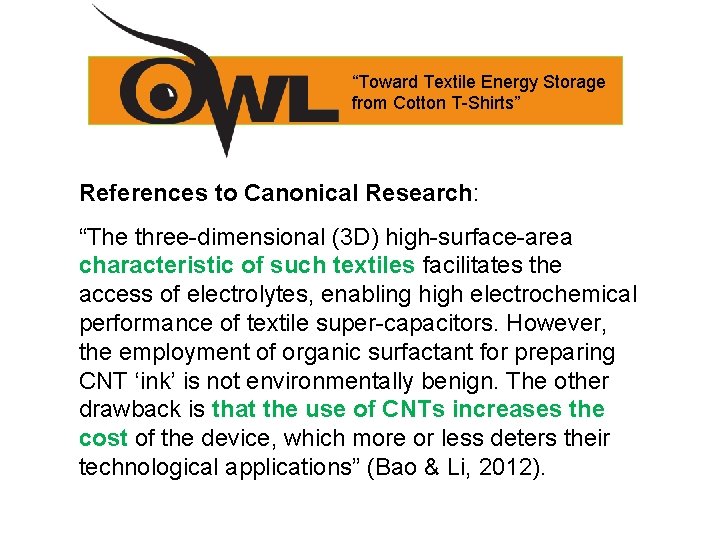 “Toward Textile Energy Storage from Cotton T-Shirts” References to Canonical Research: “The three-dimensional (3