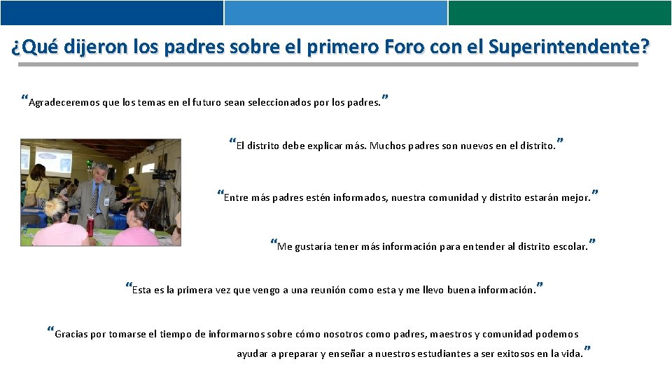 ¿Qué dijeron los padres sobre el primero Foro con el Superintendente? “Agradeceremos que los