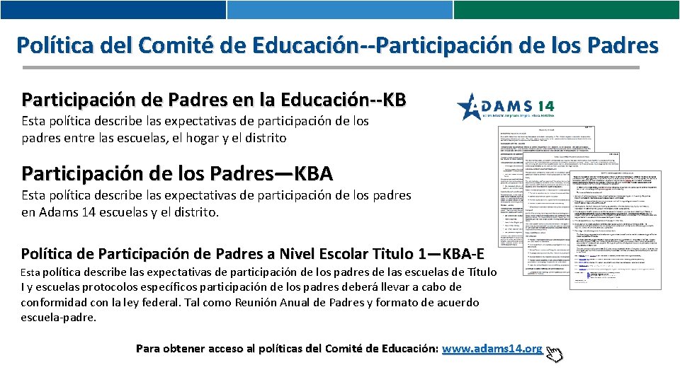 Política del Comité de Educación--Participación de los Padres Participación de Padres en la Educación--KB