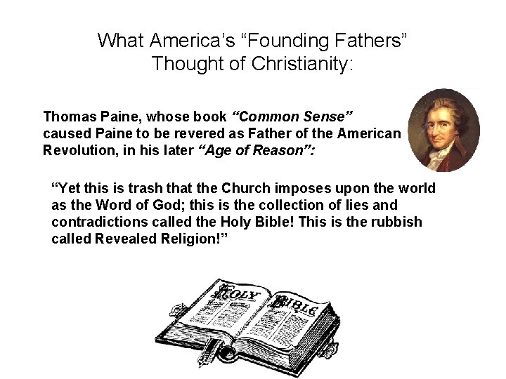 What America’s “Founding Fathers” Thought of Christianity: Thomas Paine, whose book “Common Sense” caused