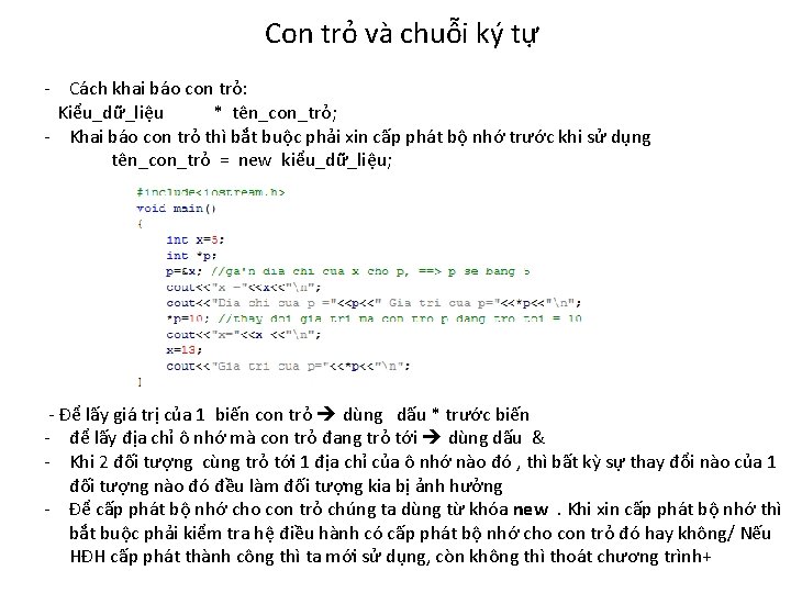 Con trỏ và chuỗi ký tự - Cách khai báo con trỏ: Kiểu_dữ_liệu *
