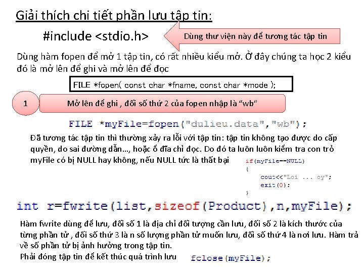 Giải thích chi tiết phần lưu tập tin: Dùng thư viện này để tương