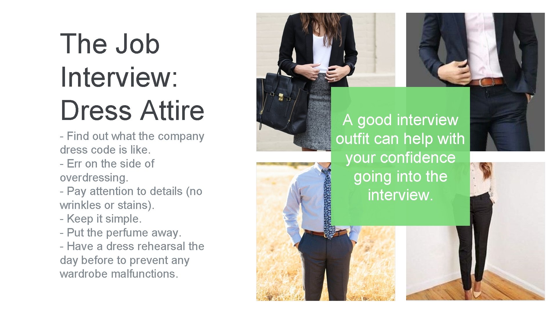 The Job Interview: Dress Attire - Find out what the company dress code is