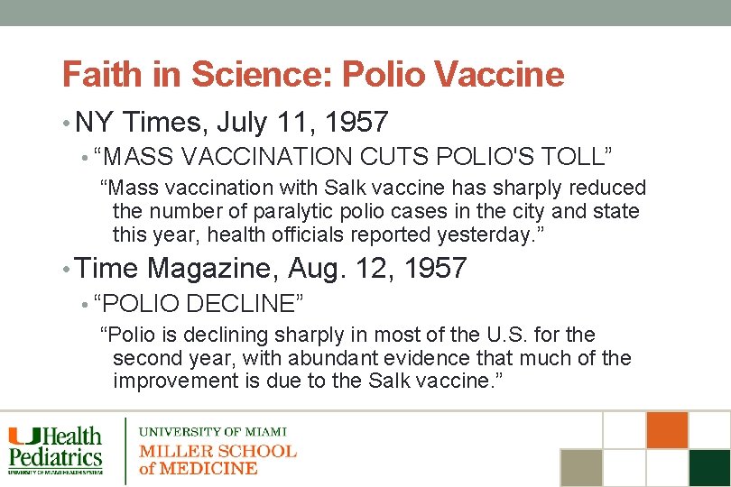 Faith in Science: Polio Vaccine • NY Times, July 11, 1957 • “MASS VACCINATION