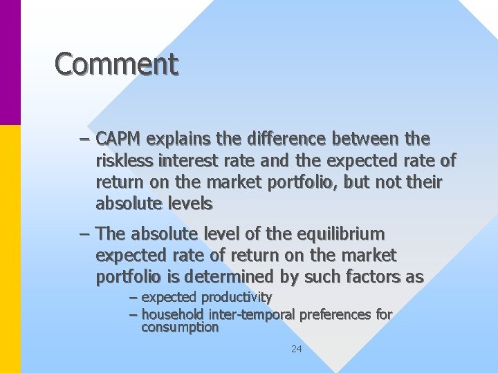 Comment – CAPM explains the difference between the riskless interest rate and the expected