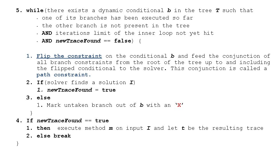 5. while(there exists a dynamic conditional b in the tree T such that •