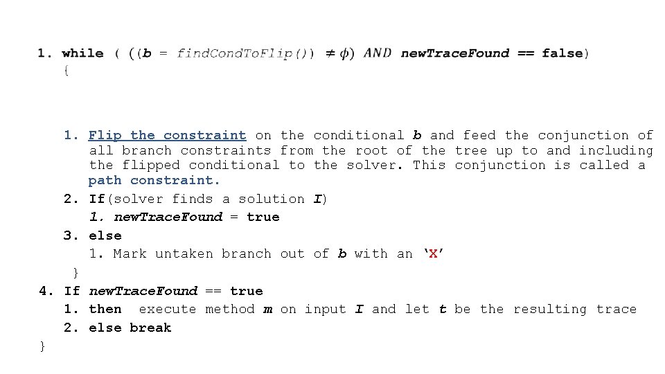  5. while(there exists a dynamic conditional b in the tree T such that