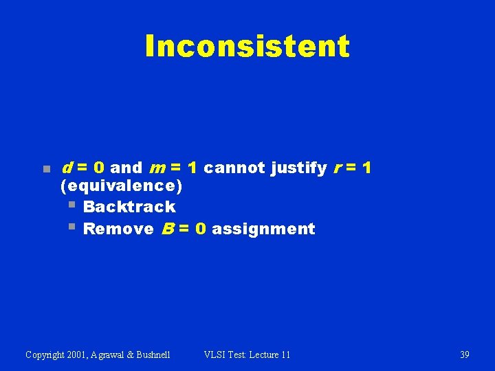 Inconsistent n d = 0 and m = 1 cannot justify r = 1 Inconsistent n d = 0 and m = 1 cannot justify r = 1