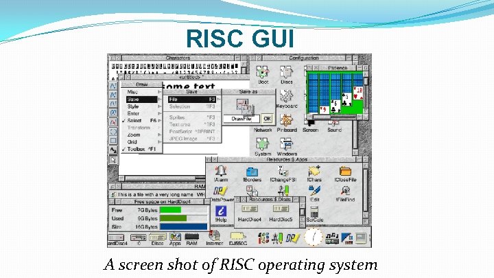 RISC GUI A screen shot of RISC operating system 