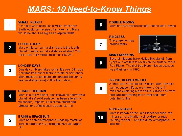 MARS: 10 Need-to-Know Things 1 2 3 4 5 SMALL PLANET If the sun