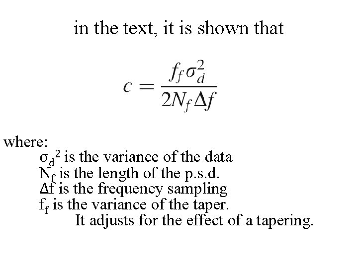 in the text, it is shown that where: σd 2 is the variance of