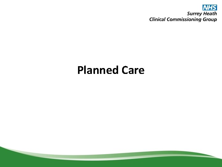 Planned Care 