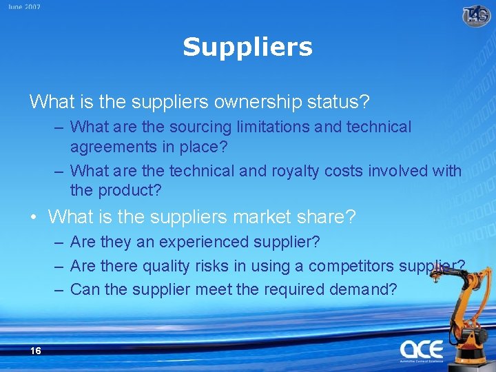 Suppliers What is the suppliers ownership status? – What are the sourcing limitations and