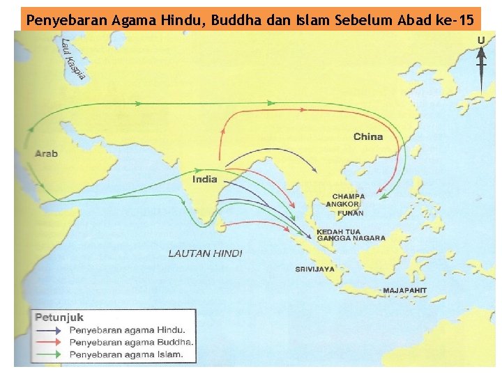 Penyebaran Agama Hindu, Buddha dan Islam Sebelum Abad ke-15 