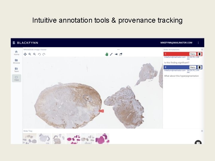 Intuitive annotation tools & provenance tracking 