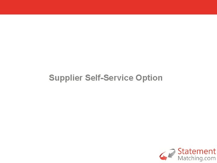 Supplier Self-Service Option 