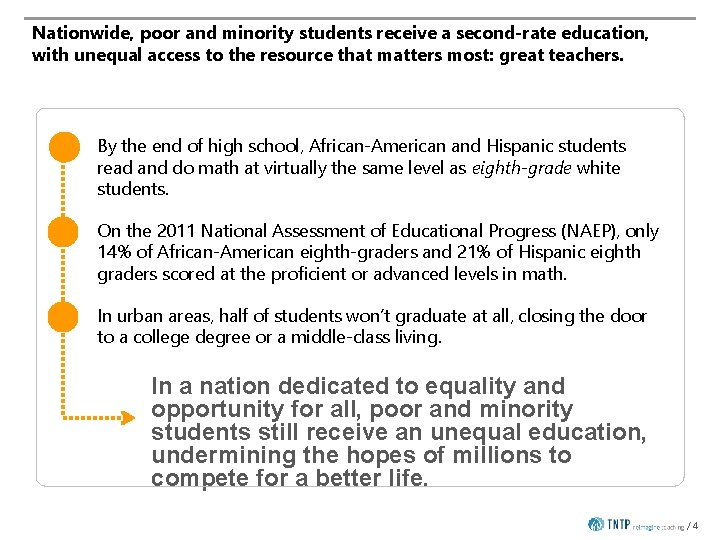 Nationwide, poor and minority students receive a second-rate education, with unequal access to the