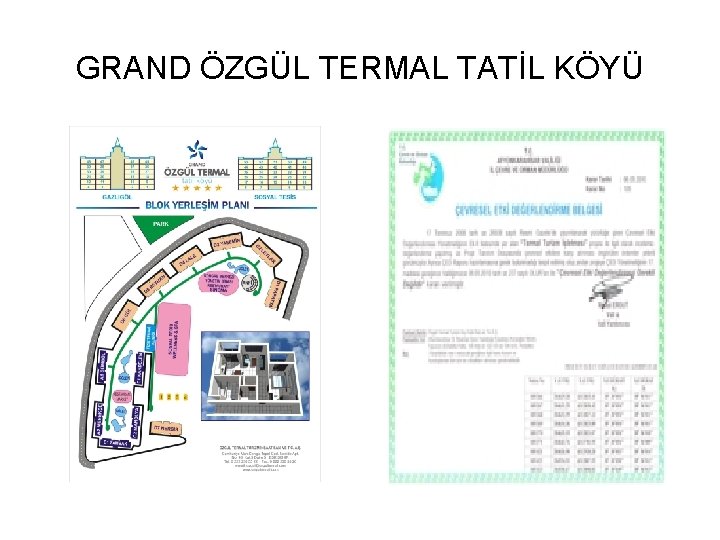 GRAND ÖZGÜL TERMAL TATİL KÖYÜ 